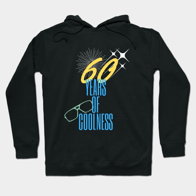 60 years of coolness Hoodie by Warp9